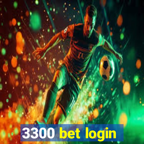 3300 bet login